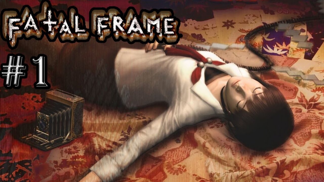 FATAL FRAME - GAMEPLAY 1