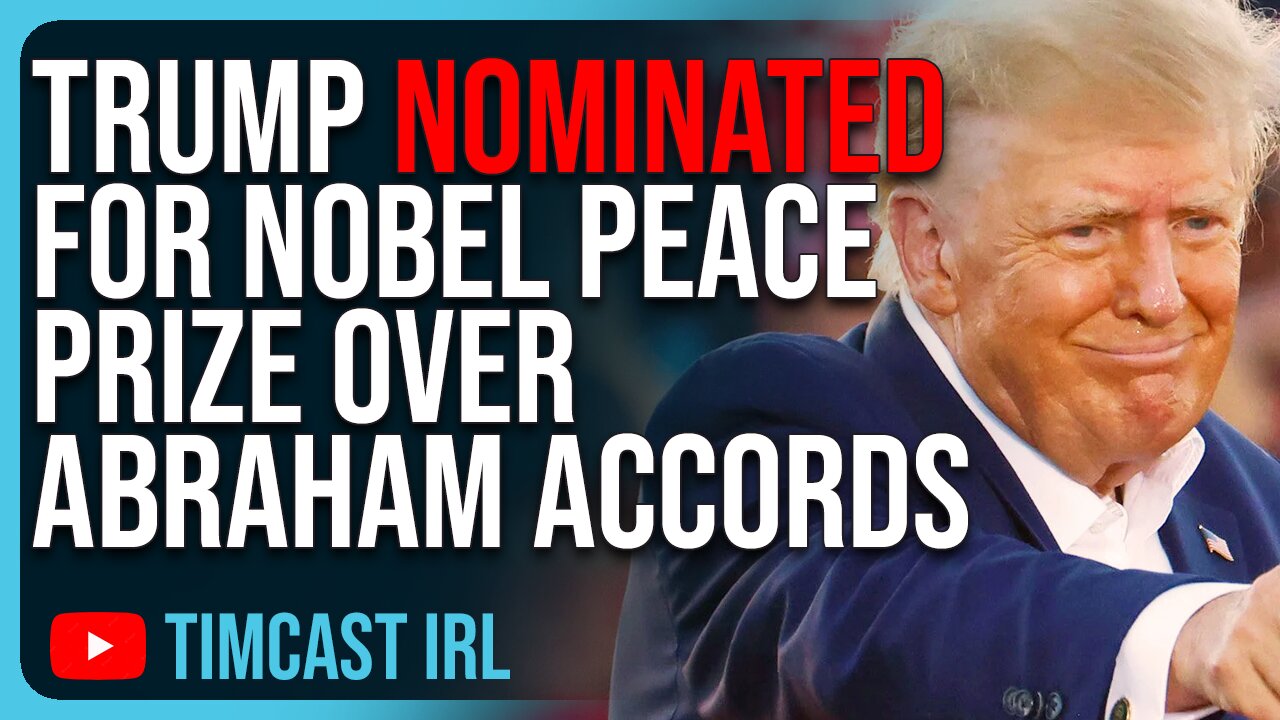 Trump NOMINATED For Nobel Peace Prize Over Abraham Accords, Biden Starting WW3