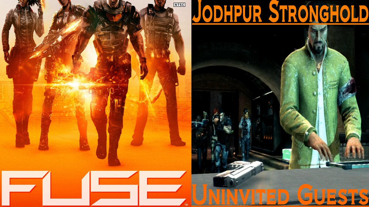 Fuse (Mission 5: Jodhpur Stronghold - Checkpoint 2: Uninvited Guests)