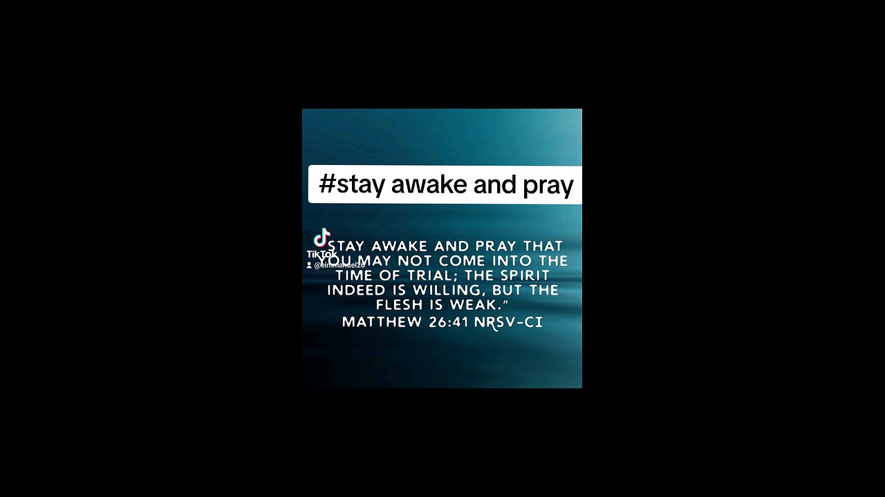 stay awake and pray #biblebuild #bibletruth #Bible #bibleverseoftheday📖😇 #biblequote