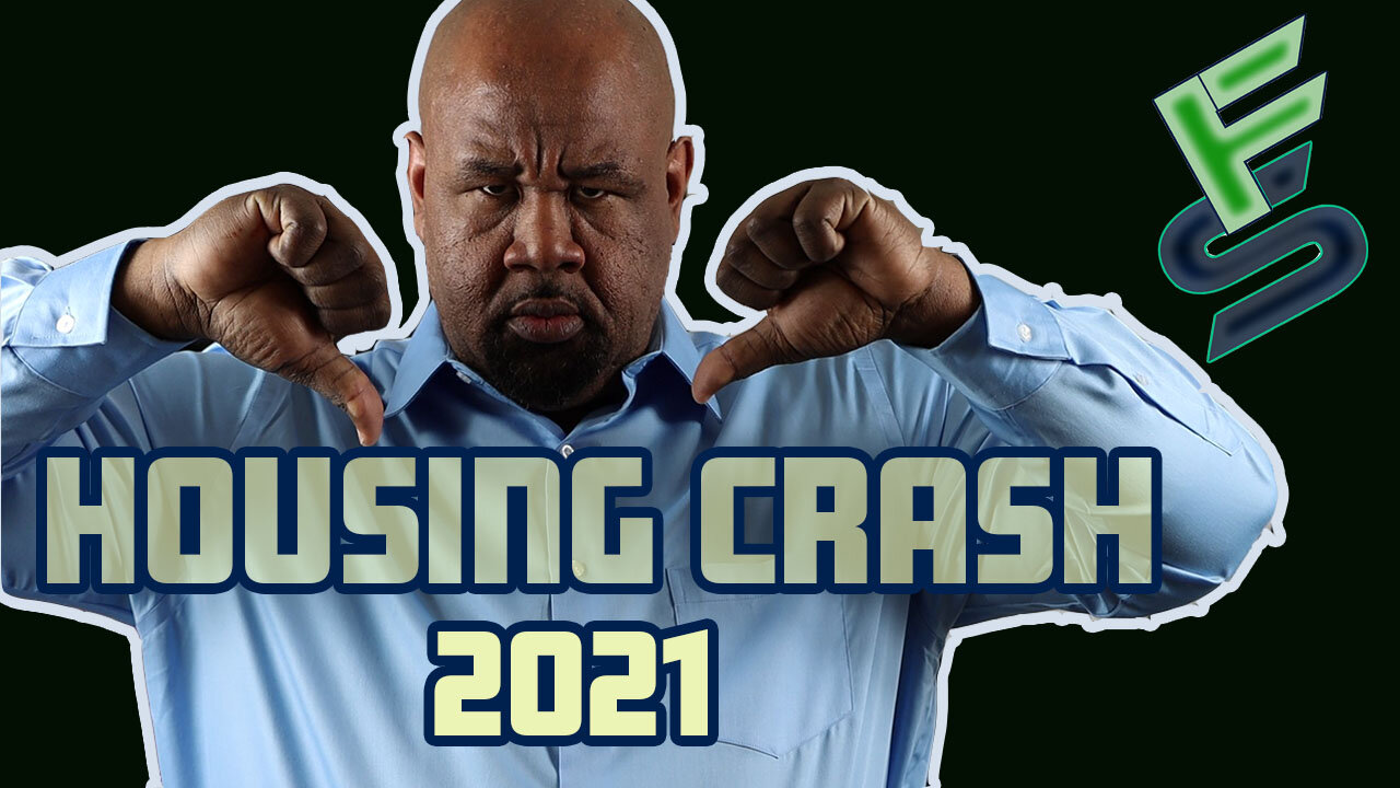 Housing Crash Hoax| More Propaganda 2021