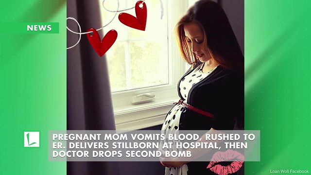 Pregnant Mom Vomits Blood, Rushed to ER. Delivers Stillborn at Hospital, Then Doctor Drops Second Bomb