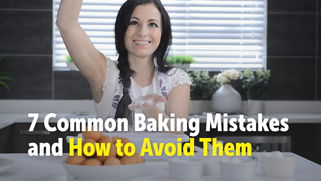 7 Common Baking Mistakes and How to Avoid Them