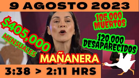 💩🐣👶 AMLITO | Mañanera *Miércoles 9 de Agosto 2023* | El gansito veloz 3:38 a 2:11.