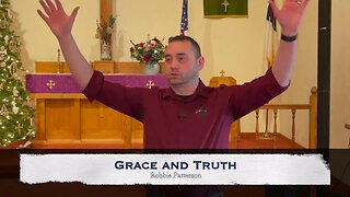 Grace and Truth