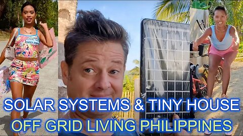 🇵🇭 Solar Systems Portable Fixed Tiny House Construction Progress OFF GRID ISLAND FAMILY PHILIPPINES