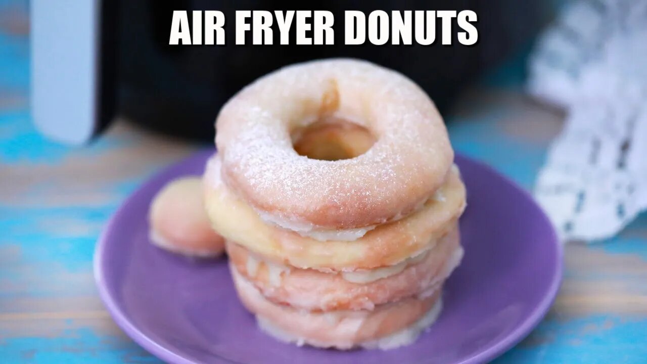 Air Fryer Donuts - Sweet and Savory Meals