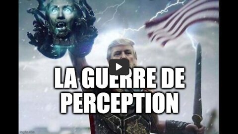 La guerre de perception