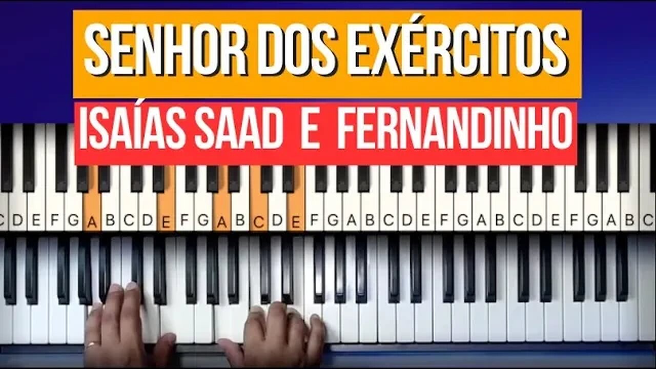 Senhor dos Exércitos - Isaias Saad e Fernandinho - Aula de Teclado