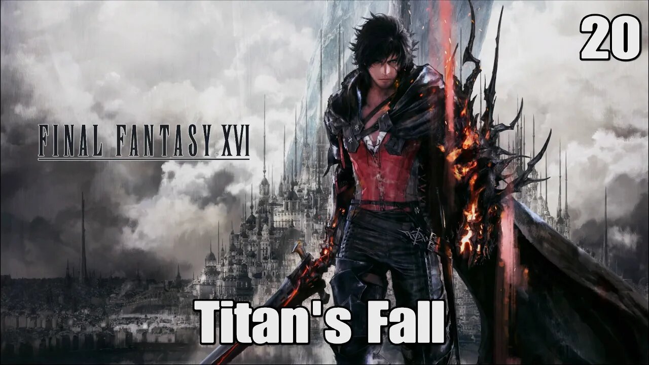 Final Fantasy 16- Titan's Fall