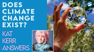 Kat Kerr: Is Climate Change Real? | June 30 2021