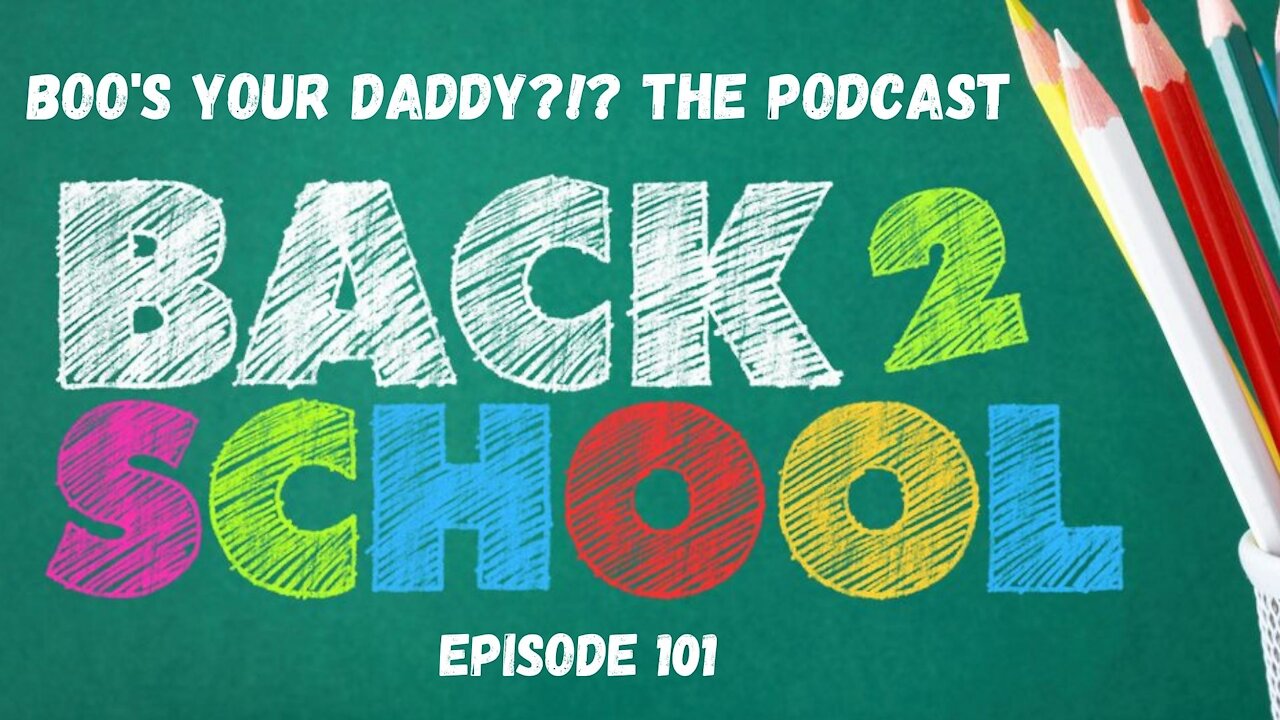 Episode 101 - Back to School(Full Episode)