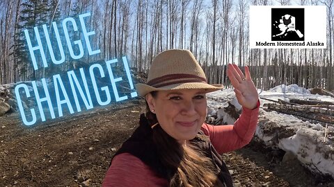 Huge Changes to the Alaska Homestead #alaska #homestead #vlog