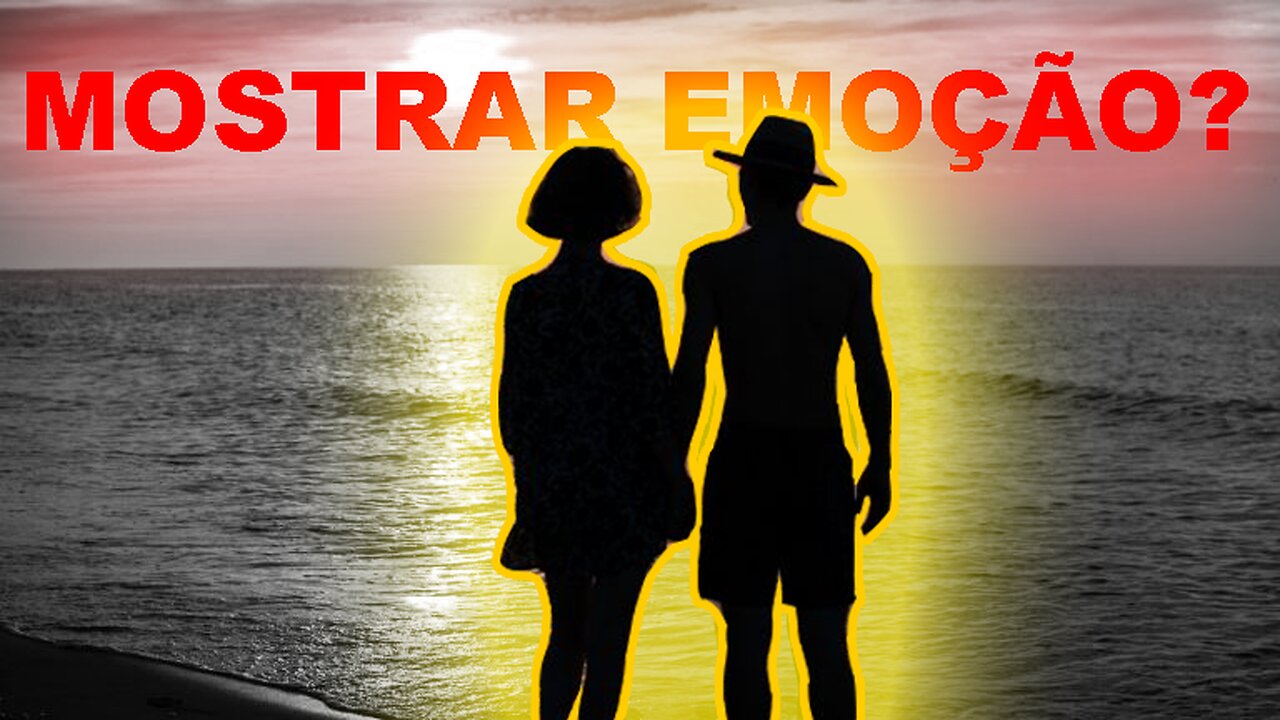Os Homens NÃO Devem Mostrar Emoção