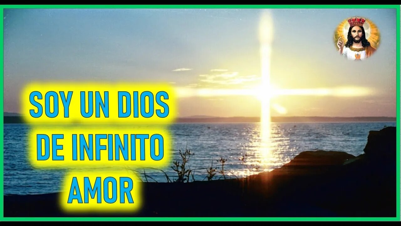 MENSAJE DE JESUCRISTO A ANNA - SOY UN DIOS DE INFINITO AMOR