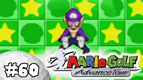 Mario Golf Advance Tour Walkthrough Part 60: Bad To The Bones