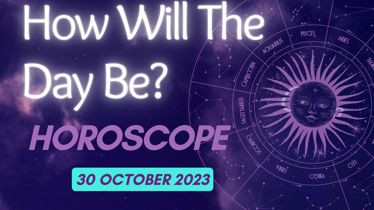 What the Horoscopes hold hold for you on October 30, 2023