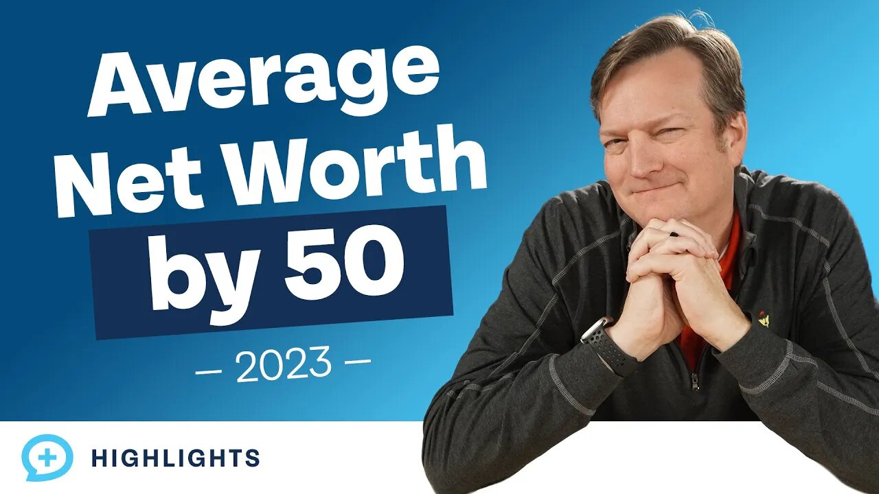 Average Net Worth of a 50 Year Old! (2023 Edition)