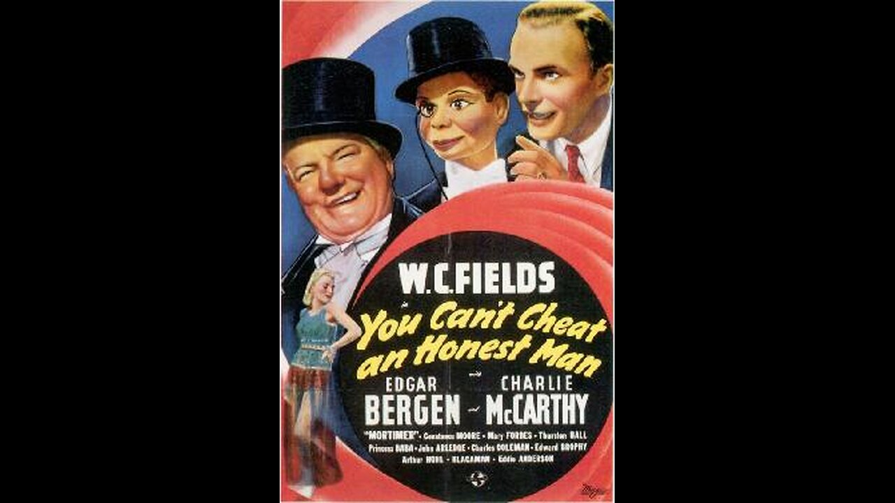 Trailer - You Can't Cheat an Honest Man - 1939