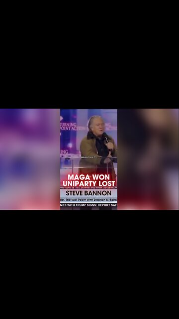Steve Bannon: Uniparty Really Thought Trump & MAGA Were Over