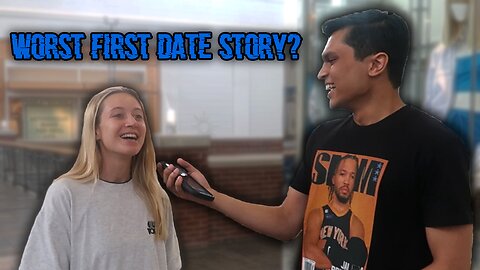 What is Your Worst First Date Story? Public Interview!