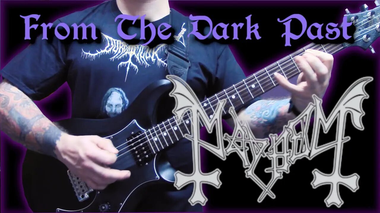 Mayhem - From The Dark Past Guitar Lesson