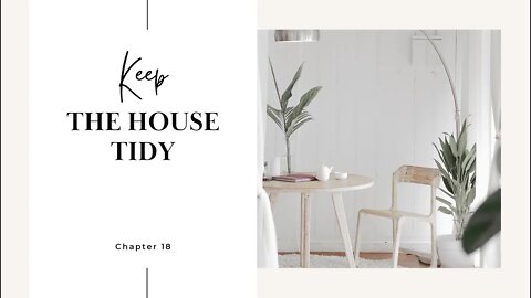 Keep the HOUSE Tidy