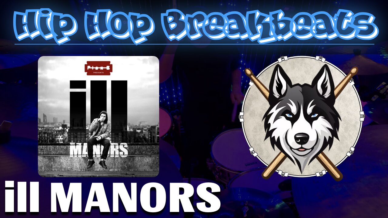 48 — Plan B — Ill Manors — HuskeyDrums | Hip Hop Breakbeats | Bytes2Beats | Drum Cover