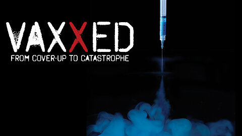 VAXXED the Movie (2016)