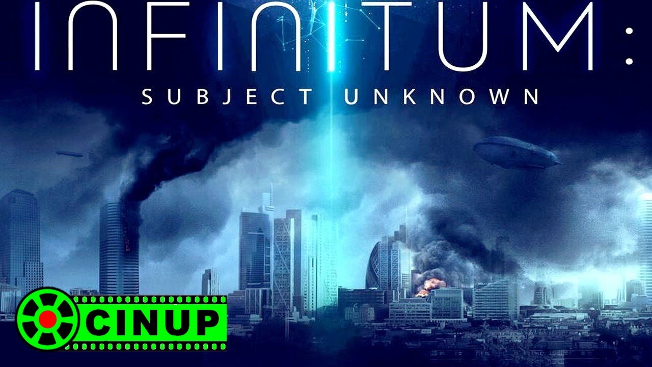 infinitum subject unknown trailer CinUP