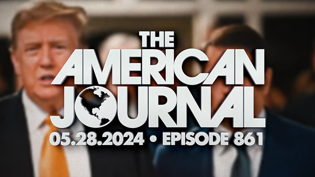 The American Journal - FULL SHOW - 05/28/2024