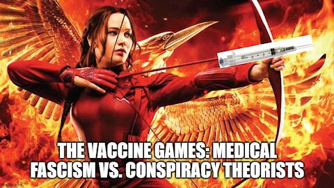 The Vaccine games, Conspiracy theorists vs. authoritarian medical unscientific fascism/government