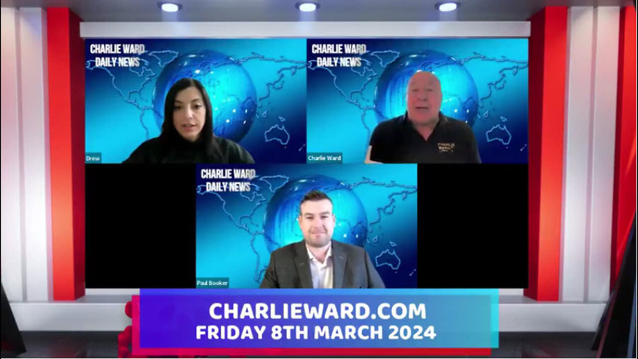 CHARLIE WARD DAILY NEWS WITH PAUL BROOKER & DREW DEMI - FRIDAY 8TH MARCH 2024