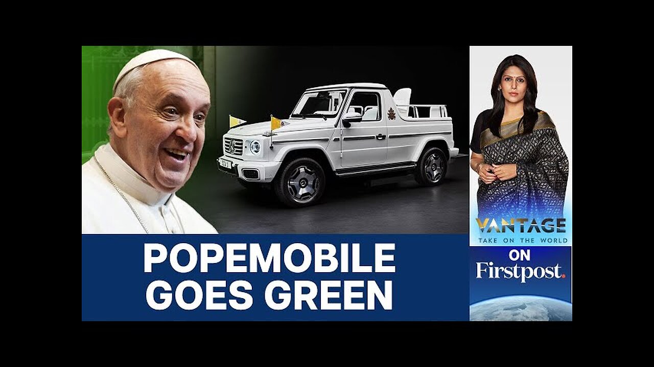 Vatican Unveils Pope’s New electric Popemobile | Vantage with Palki Sharma