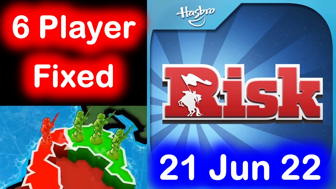 Risk: Global Domination LIVE! 21 June 2022! 6 player fixed! GM! Back! :)