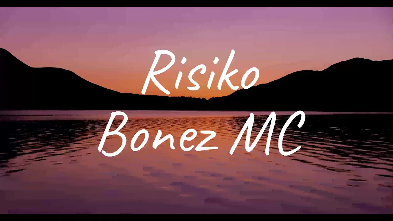 Bonez MC - Risiko (Lyrics)