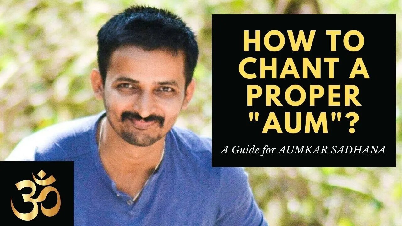 The Right Way to Chant AUM