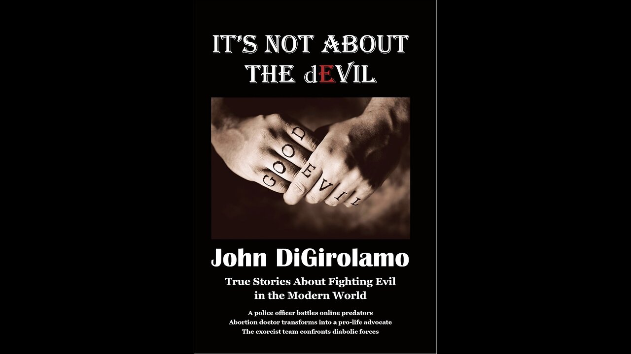 It's Not About the dEvil, the New Book by Author John DiGirolamo