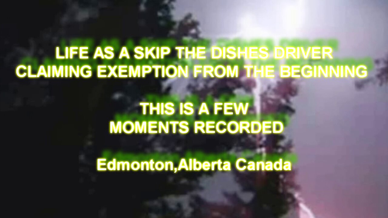 Delivering SKIP while being exempted in an insane time in Edmonton Alberta Canada