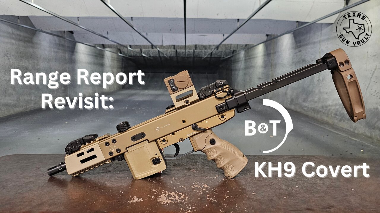 Range Report (Revisit): B&T KH9 Covert (w/ Pistol Brace)