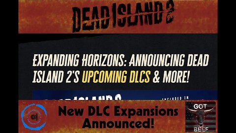 Dead Island 2 - New DLC Expansions Announced!