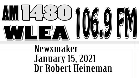 Wlea Newsmaker, January 15, 2021, Dr Robert Heineman