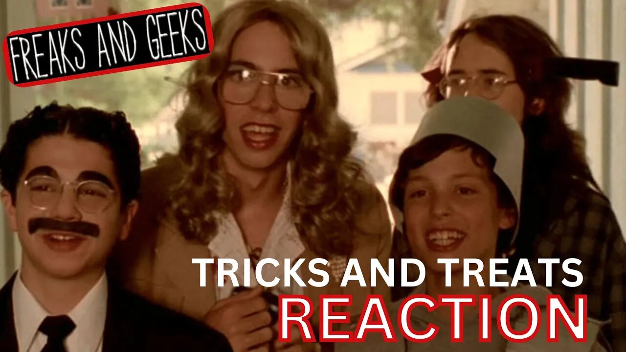 Freaks and Geeks Ep3 (TRICKS AND TREATS) Reaction