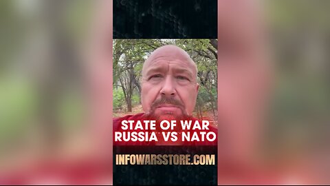 Alex Jones: Putin Acknowledges State of War Between NATO & Russia - 11/28/24