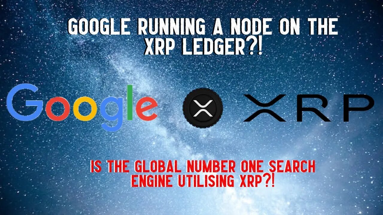 Google Running A Node On The XRP Ledger?!