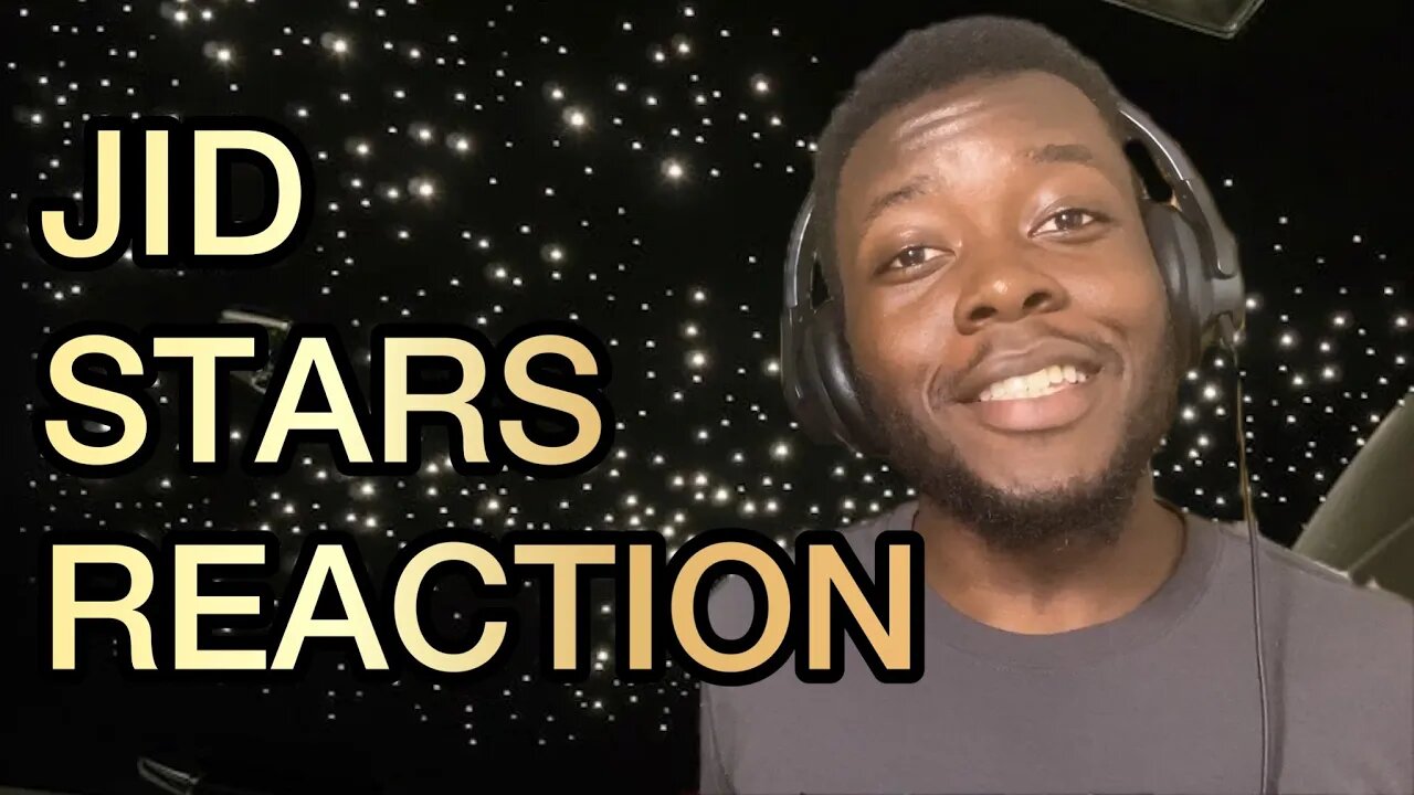JID - STARS ft. Yasiin Bey - REACTION/BREAKDOWN