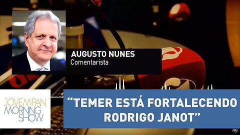 “Temer está fortalecendo Janot”, diz Augusto Nunes sobre pronunciamento do presidente