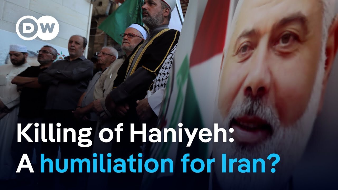 s the killing of Hamas leader Ismael Haniyeh a humiliation for Iran's regime? | DW News