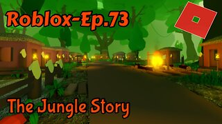 Roblox[Ep.73](The Jungle Story)oh great, fghiting great ape