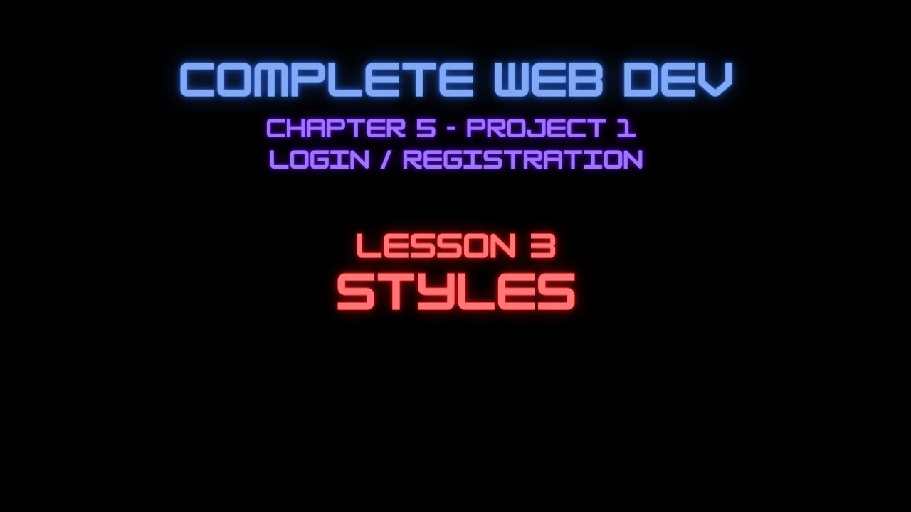 Complete Web Developer Chapter 5 - Lesson 3 Styles